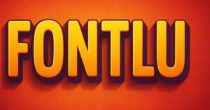 What Is Fontlu and Why Is It Becoming Popular?