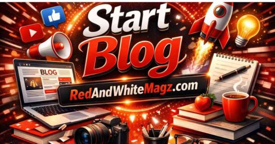 How to Start Blog redand whitemagz. com & Grow Fast in 2025